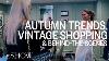 Autumn Winter Trends Vintage Shopping U0026 Behind The Scenes Sheerluxe Show