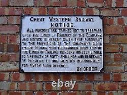 CAST RAILWAY SIGN, LARGE. GREAT WESTERN. GWR. Trespassing. Cast Iron, Original