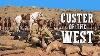 Custer Of The West Full Western Movie English Hd Free Movie