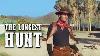 The Longest Hunt Western Cowboy Movie Full Movie Full Length Old Western Free Film